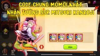 Hơi Thở Mặt Trời | Code Chung Mới Nhất Nhận Tướng SSR Mitsuri Kanroji Miễn Phí Cực Ngon Cho Nông Dân