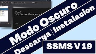 SQL Server Modo Oscuro 2023 | Descarga | Instalacion SQL Server Management Studio Version 19