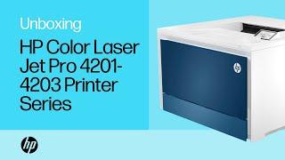 How to unbox and set up the HP Color LaserJet Pro 4201-4203 printer series | HP Support
