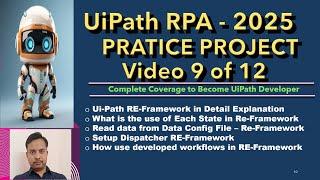 UiPath Project – Video 9 – UiPath Tutorial – Ui Path Realtime Projects – UiPath RE-Framework