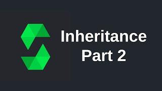 Learn Solidity (0.5) - Inheritance (part 2)