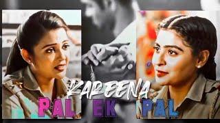 |• PAL Ek PAL ️| ~ | Kareena | Madam sir |• MpT studio •|