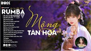 MỘNG TÀN HOA, KIẾP SAU VẪN MUỐN LẬP GIA ĐÌNH VỚI EM | SIÊU PHẨM RUMBA 8X 9X HAY NHẤT 2024