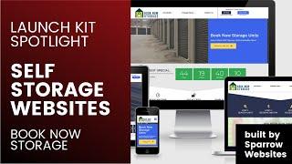 SPOTLIGHT ON Sparrow Websites Self Storage Launch Kit Designs