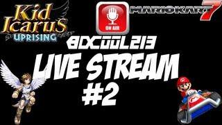 bdcool213's Live Stream #2