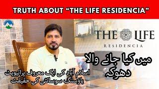 The Life Residencia Housing Society Islamabad TRUTH | FRAUD by Society Owners and Partners