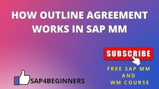 HOW OUTLINE AGREEMENT WORKS IN SAP MM#SAP4BEGINNERS #LEARNWITHANSHUMAN