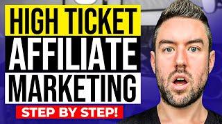 High Ticket Digital Marketing Step by Step! (From ZERO To $2k/Day)