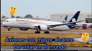 Los 13 aviones con mayor alcance del mundo 