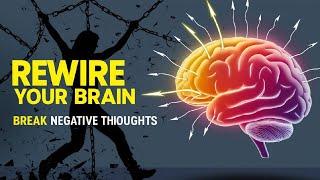 The Brain Rewiring Secret to Break Negative Thought Cycles Fast