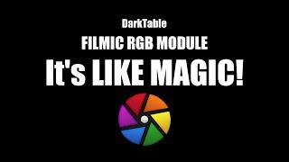 Darktable 4.4 Filmic RGB Module BASICS, more Highlight Reconstruction and Exposure Correction.