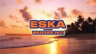  HITY ESKA 2021 WRZESIEŃ NAJNOWSZE PRZEBOJE RADIA ESKA 2021 NAJLEPSZA RADIOWA MUZYKA 2021   261