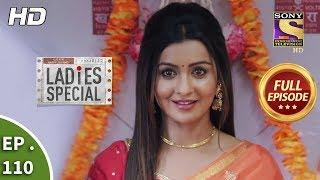 Ladies Special - Ep 110 - Full Episode - 29th April, 2019