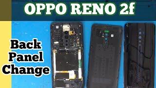 Oppo Reno 2f back panel replacement | how to change Reno 2f back panel easily #oppo #reno2f #repair