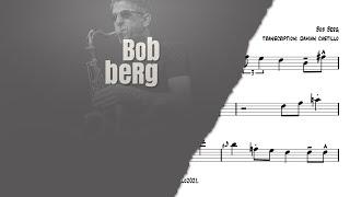 “Junior" - Bob Berg -  Tenor Sax Transcription 