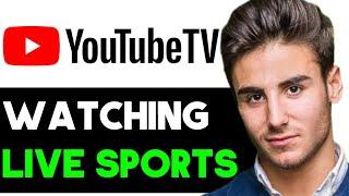 HOW TO WATCH LIVE SPORTS ON YOUTUBE TV 2024! (FULL GUIDE)