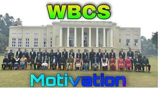 WBCS Motivation || Motivational Video || WBCS Executive || WBPS || WBRS