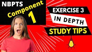 NBPTS Component 1 Exercise 3 in depth STUDY TIPS