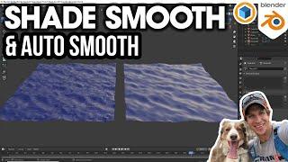 Using SHADE SMOOTH and AUTO SMOOTH in Blender - Smoothing Step By Step!