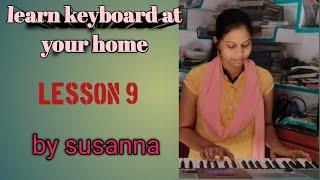 learn keyboard at your home ##trending #le #keyboard #easy #telugu #classes #lession 9#susanna