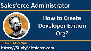 01 How to create Developer Edition Org or Account on Salesforce Platform | Learn Salesforce Admin