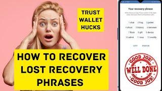 How to Recover your Lost Recovery Phrase on Trust Wallet || Trust Wallet phrase recover 2024  #bnb
