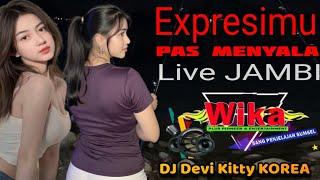 Expresimu PAS MENYALA Live JAMBI DJ Devi Kitty KOREA WIKA SANG PENJELAJAH SUMSEL