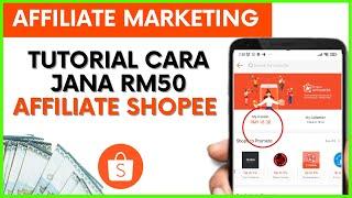 Tutorial Complete Cara Jana RM50 Sehari Affiliate Shopee Program Malaysia 2022 #wenghonn