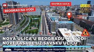 Beograd na vodi Nova signalizacija u ulici Luke Ćelovića Nove fasade uz Savsku ulicu Savski park