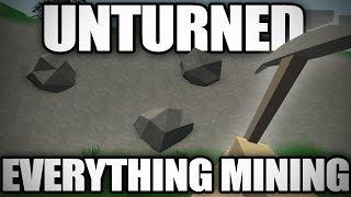 Unturned: Everything Mining (Fundamentals + Crafting Potential)