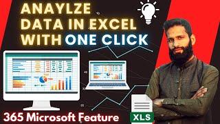 How To Analyze Data in Excel With One Click - Office 365 Tutorial