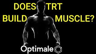 TRT and Muscle Building