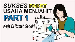 PAKET SUKSES USAHA MENJAHIT | PART 1