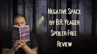 NEGATIVE SPACE Spoiler Free Book Review | The Most Unsettling Book I've Ever Read