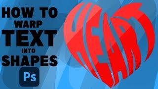 How to warp text into shapes in PHOTOSHOP tutorial