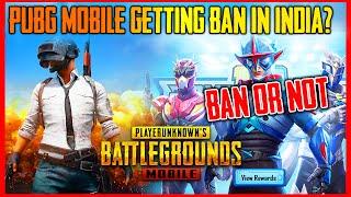 IS PUBG MOBILE REALLY GETTING BAN IN INDIA (REAL TRUTH) - PUBG MOBILE