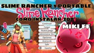 TUTORIAL COMO INSTALAR SLIME  RANCHER  1 EN TU PC 2022