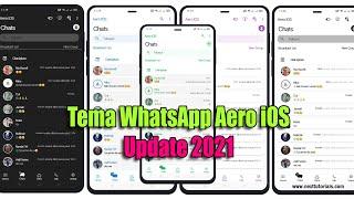 KUMPULAN TEMA WHATSAPP AERO IOS UPDATE TAMPILAN KEREN 2023