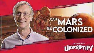 Is it possible to colonize Mars? | Ikuzo Unscripted