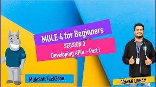 #MuleSoft Session #3  Developing API - #Salesforce #AskPanther #MuleSoftForAbsoluteBeginner