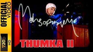 THUMKA II - OFFICIAL VIDEO - MEHSOPURIA - THE ALBUM (2003)