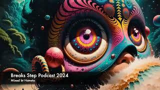 Unlock the future of Breakbeat with Breaks Step Podcast 2024