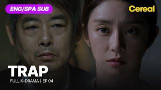 [FULL•SUB] Trap｜Ep.04｜ENG/SPA subbed kdrama｜#leeseojin #sungdongil