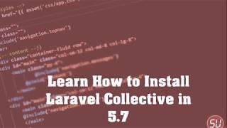 How to install laravel collective in Laravel 5 7