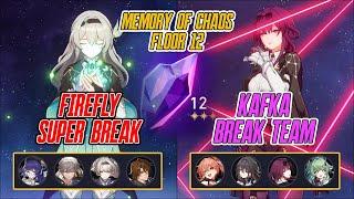 E0S1 Firefly Superbreak & E0 Kafka Break Team Memory Of Chaos 12 3 Stars | Honkai Star Rail