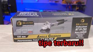 lebih slim & bertenaga - BRAXTER BT91-76S ELEKTRIK ANGLE GRINDER 4"