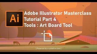 Adobe Illustrator Masterclass Tutorial Part 4 || Art Board Tool || Crystal Trix