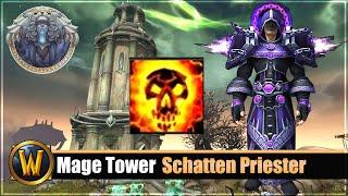 Mage Tower Timewalking Schatten Priester Guide + Gear/Consumables Tipps