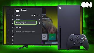 NEW Discord & Xbox Update | How To Stream Straight From Xbox To Discord