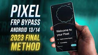 Unlock Google Pixel FRP Android 13 Without PC [ 2023 Final Update ]